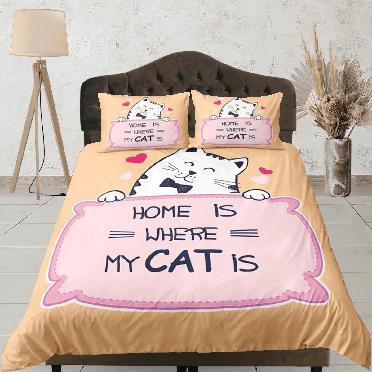 daintyduvet Home is Where My Cat Is Bedding for Cat Lovers, Toddler Bedding, Kids Duvet Cover Set, Baby Bedding, Doona Cover up to California King Size
